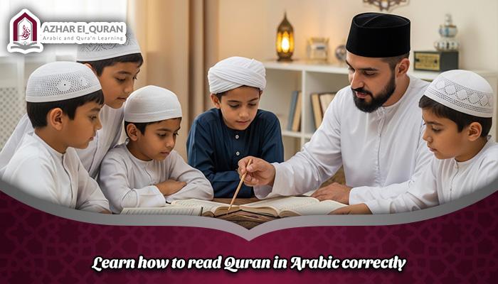 Learn how to read Quran in Arabic correctly